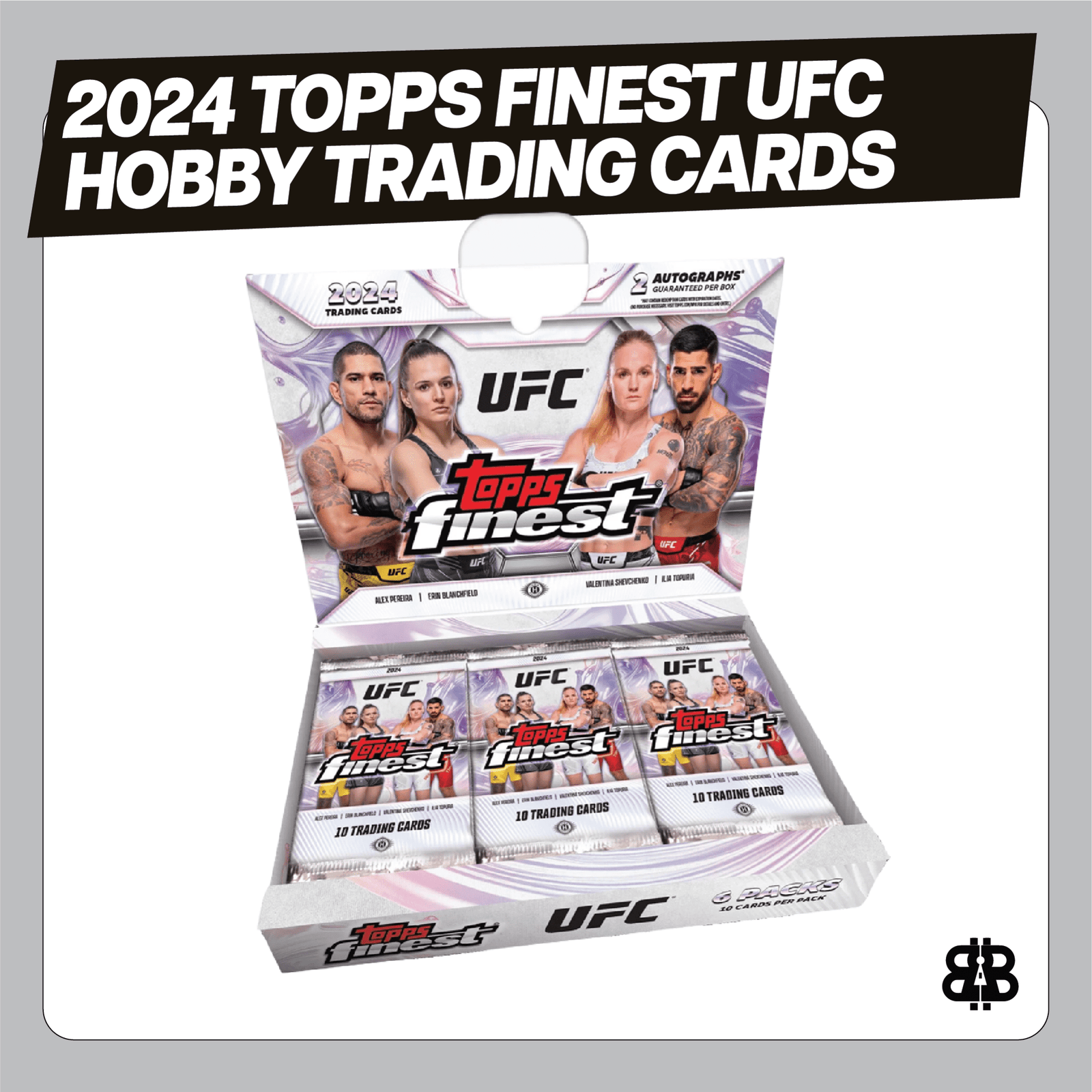 2024 Topps Finest UFC Hobby Trading Cards LV - The Ballers Bank