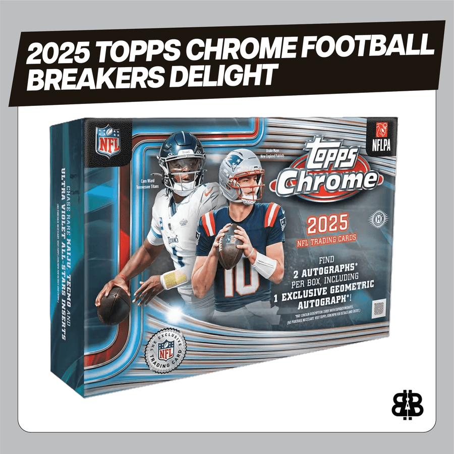 2025 Topps Chrome Football Breakers Delight Trading Cards LV - The Ballers Bank