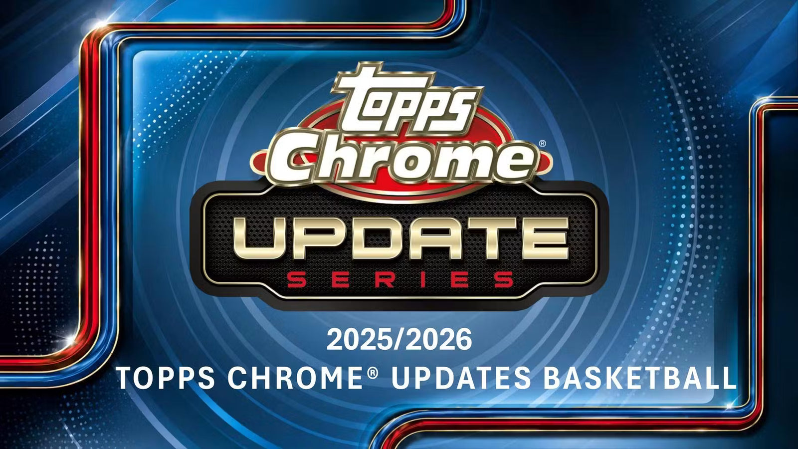 2025-26 Topps Chrome Update Series Basketball Hobby Trading Cards