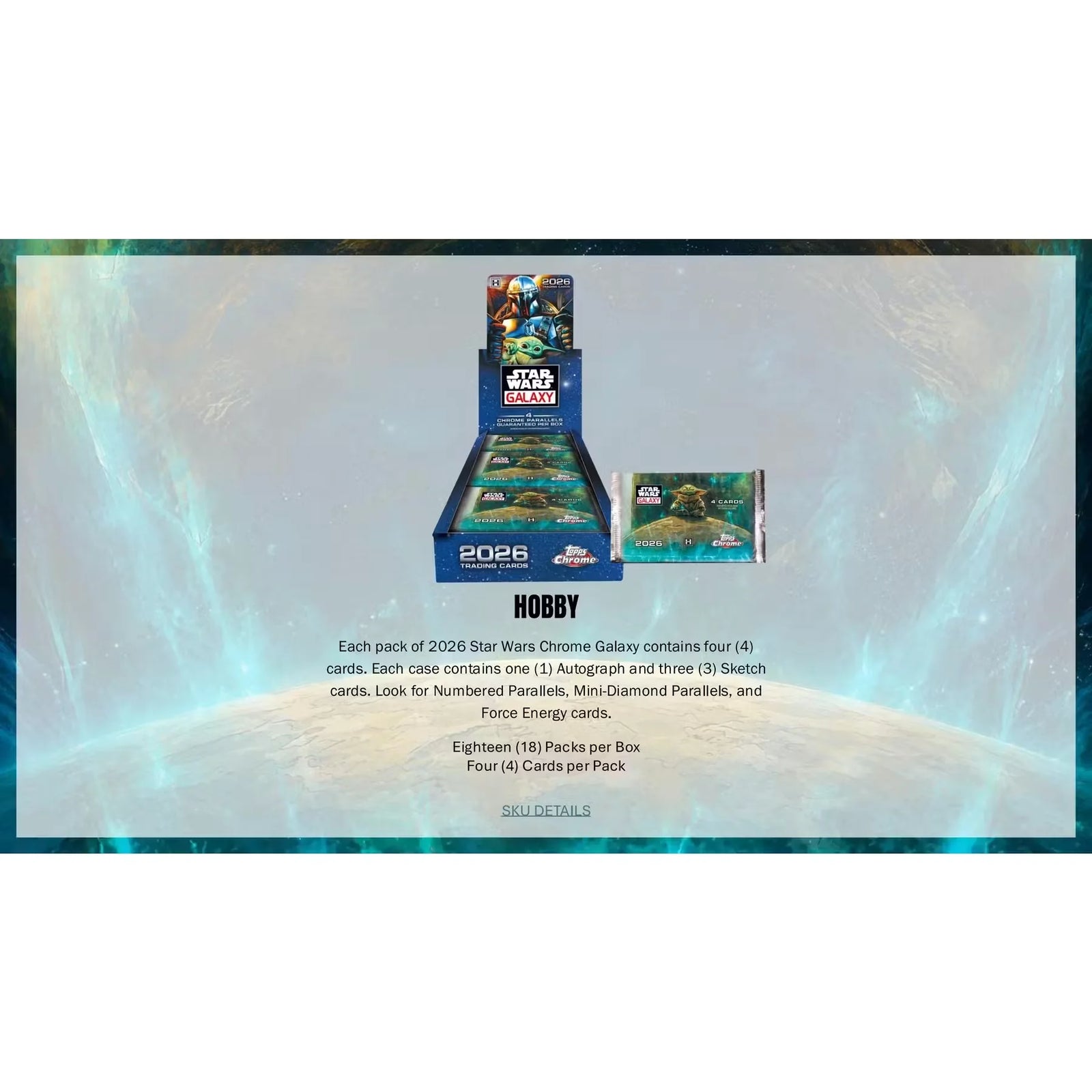 2026 Topps Star Wars Chrome Galaxy Hobby 12-Box Case | Presell (Ships Sealed Only)