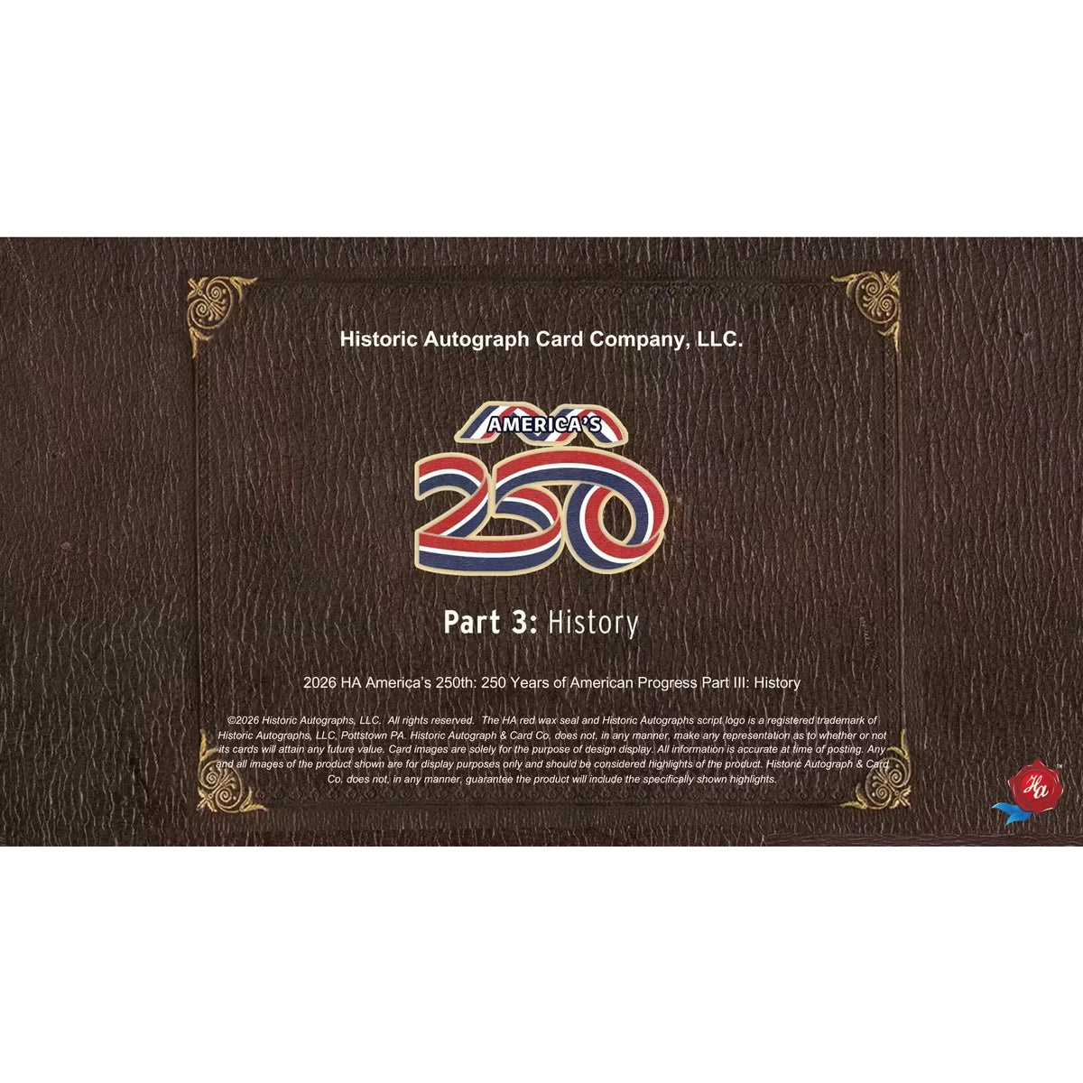 2026 Historic Autographs America's 250th Anniversary Part 3 Hobby Case | 24 | P5181629