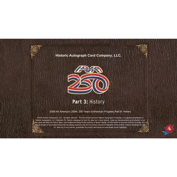 2026 Historic Autographs America's 250th Anniversary Part 3 Hobby Case | 24 | P5181629