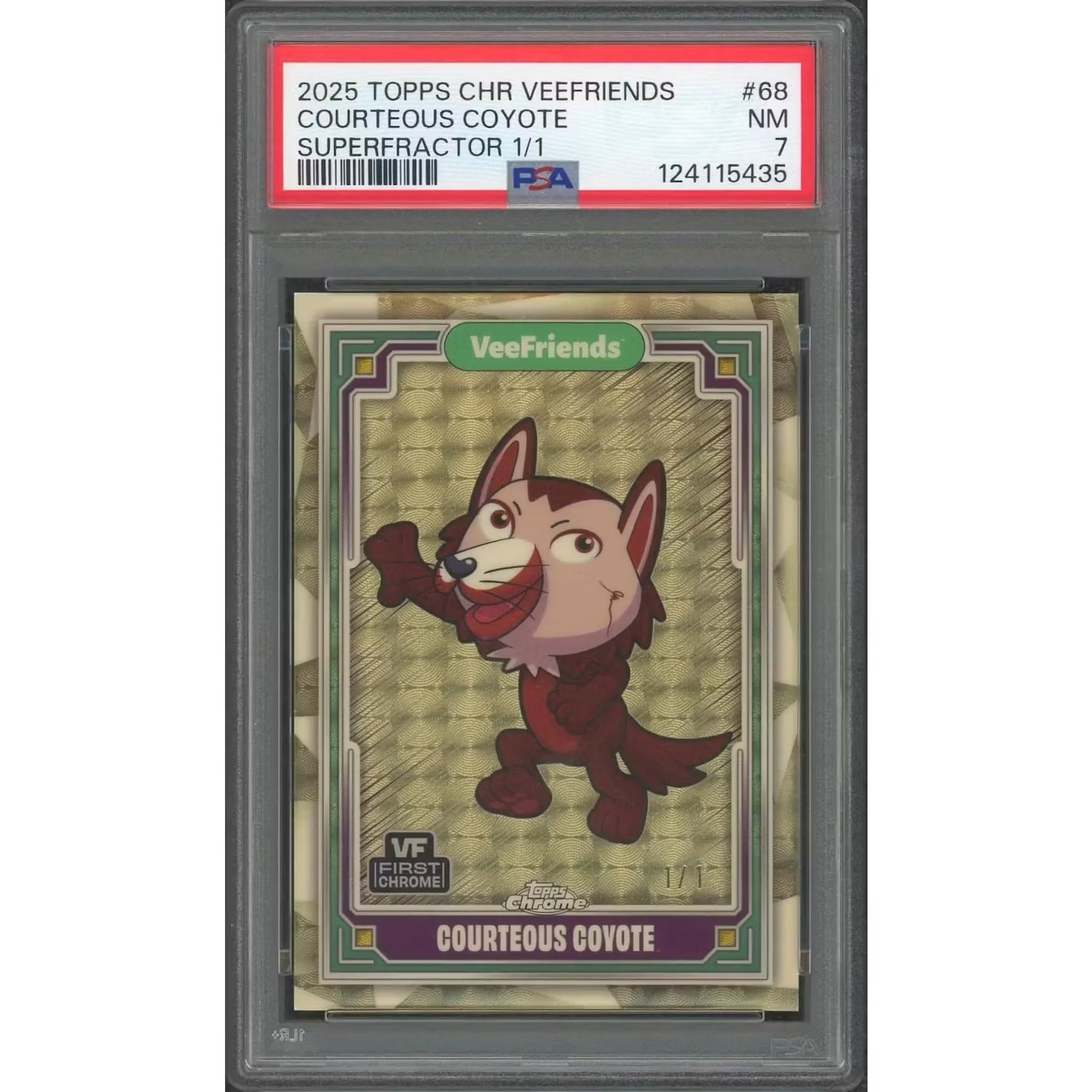 2025 Topps VeeFriends Chrome Courteous Coyote Superfractor 1/1 | PSA 7
