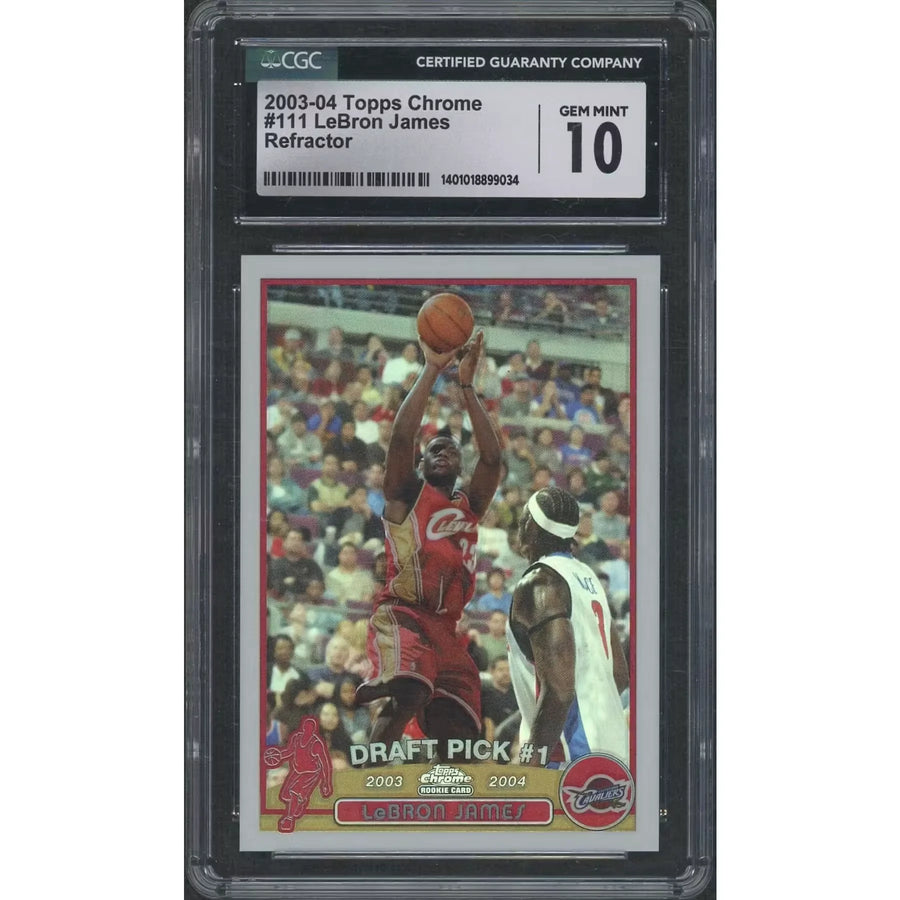 LeBron James 2003-04 Topps Chrome Rookie Refractor | CGC 10