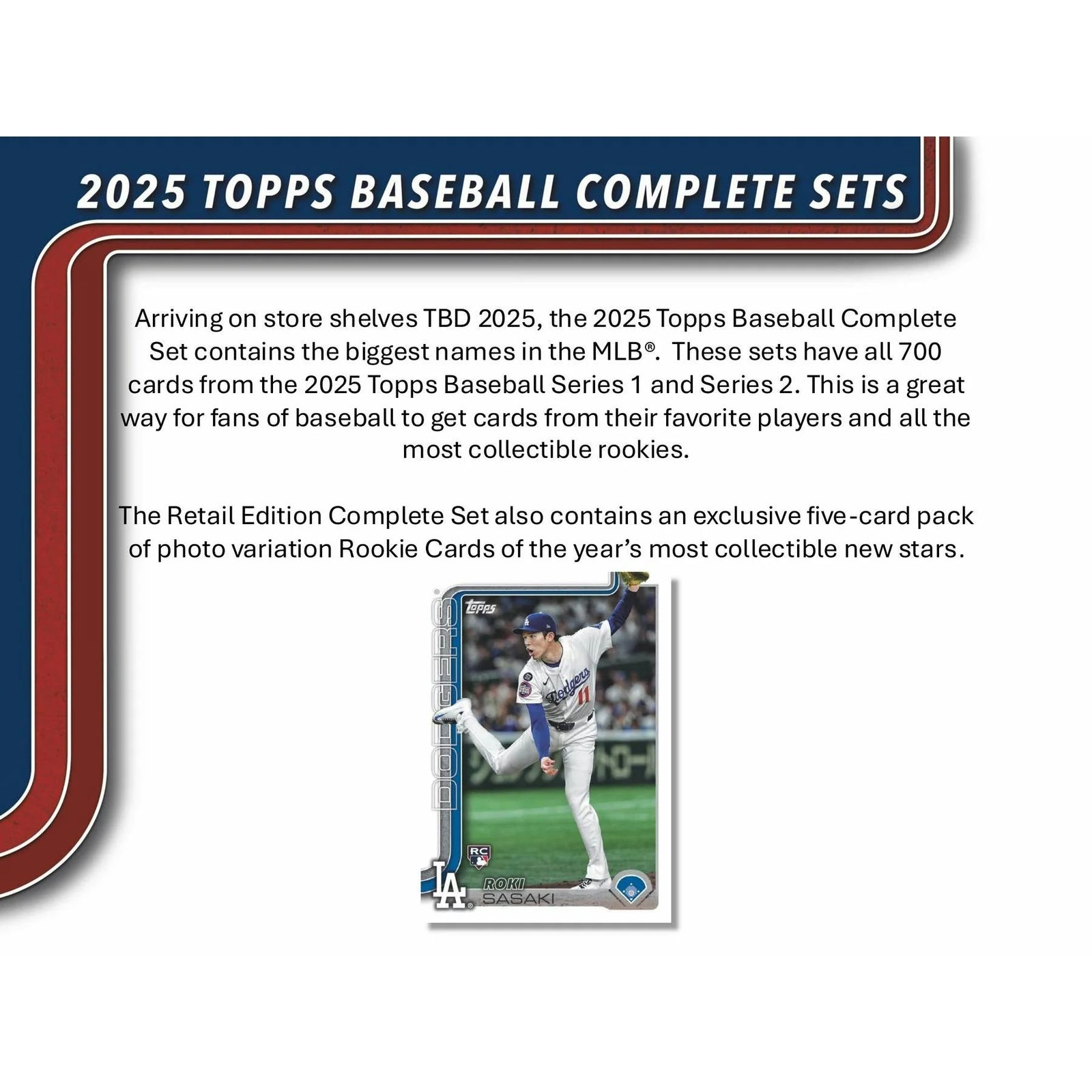 DRAFT - Just In 2025 Topps Factory Set Baseball (Box) Case (8 Sets)