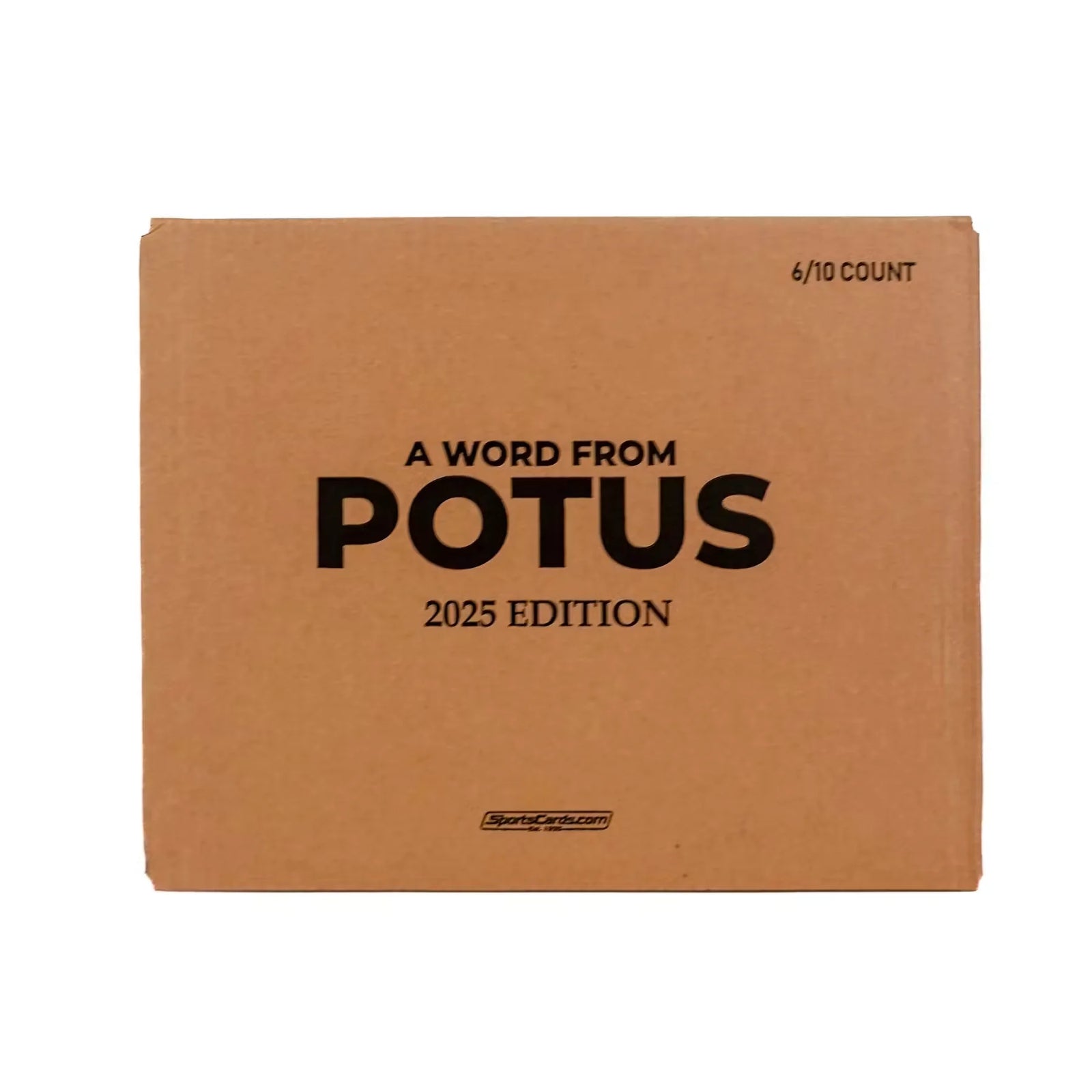 2025 POTUS A Word from the President Hobby 6-Display Case