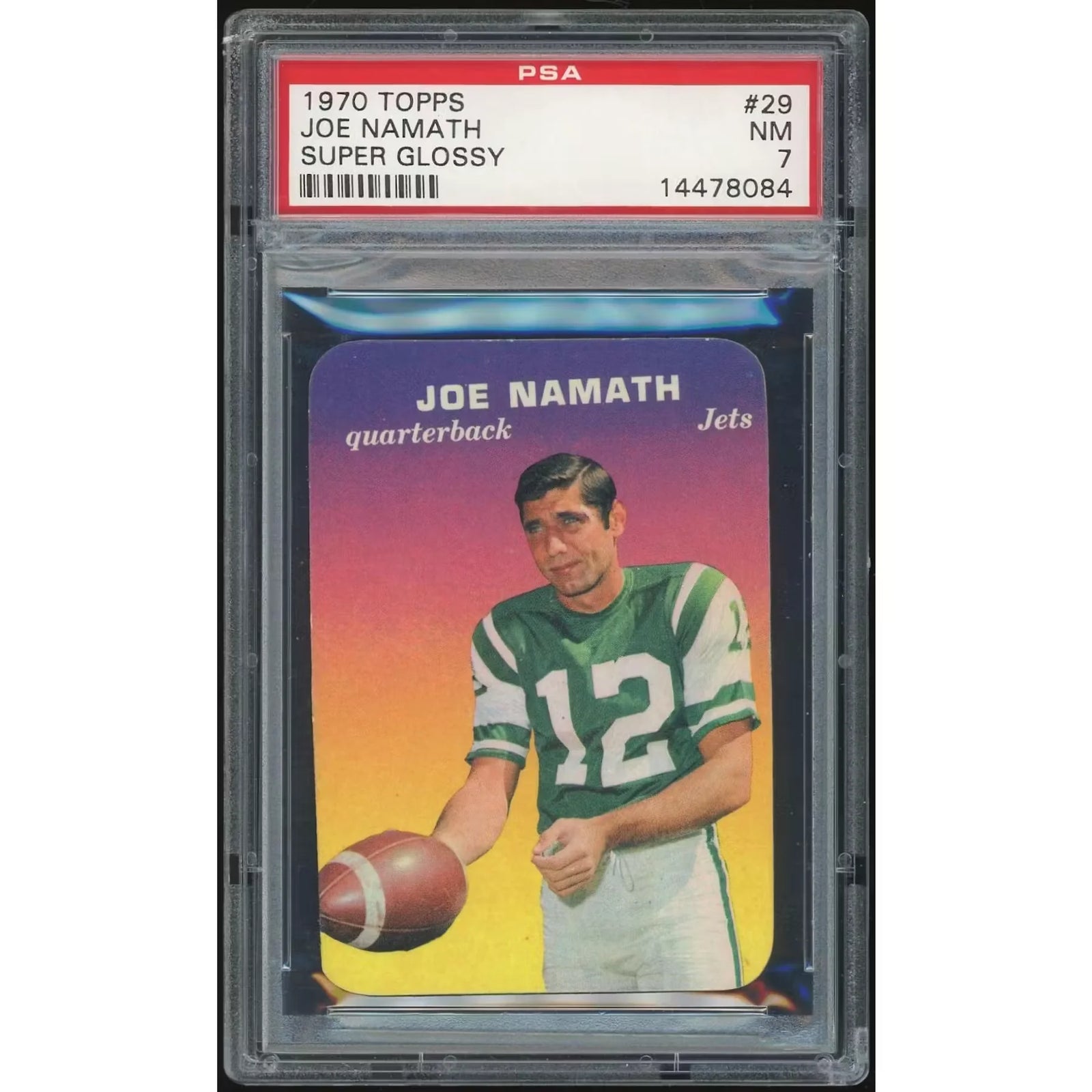 Joe Namath 1970 Topps Super Glossy #29 | PSA 7