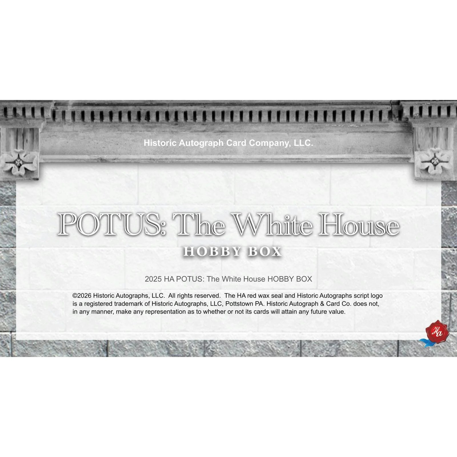 DRAFT - 2025 Historic Autographs POTUS: The White House Hobby Box