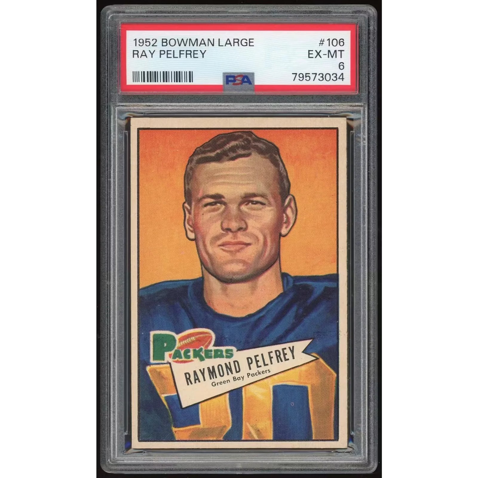 1952 Bowman Large #106 Ray Pelfrey | PSA 6