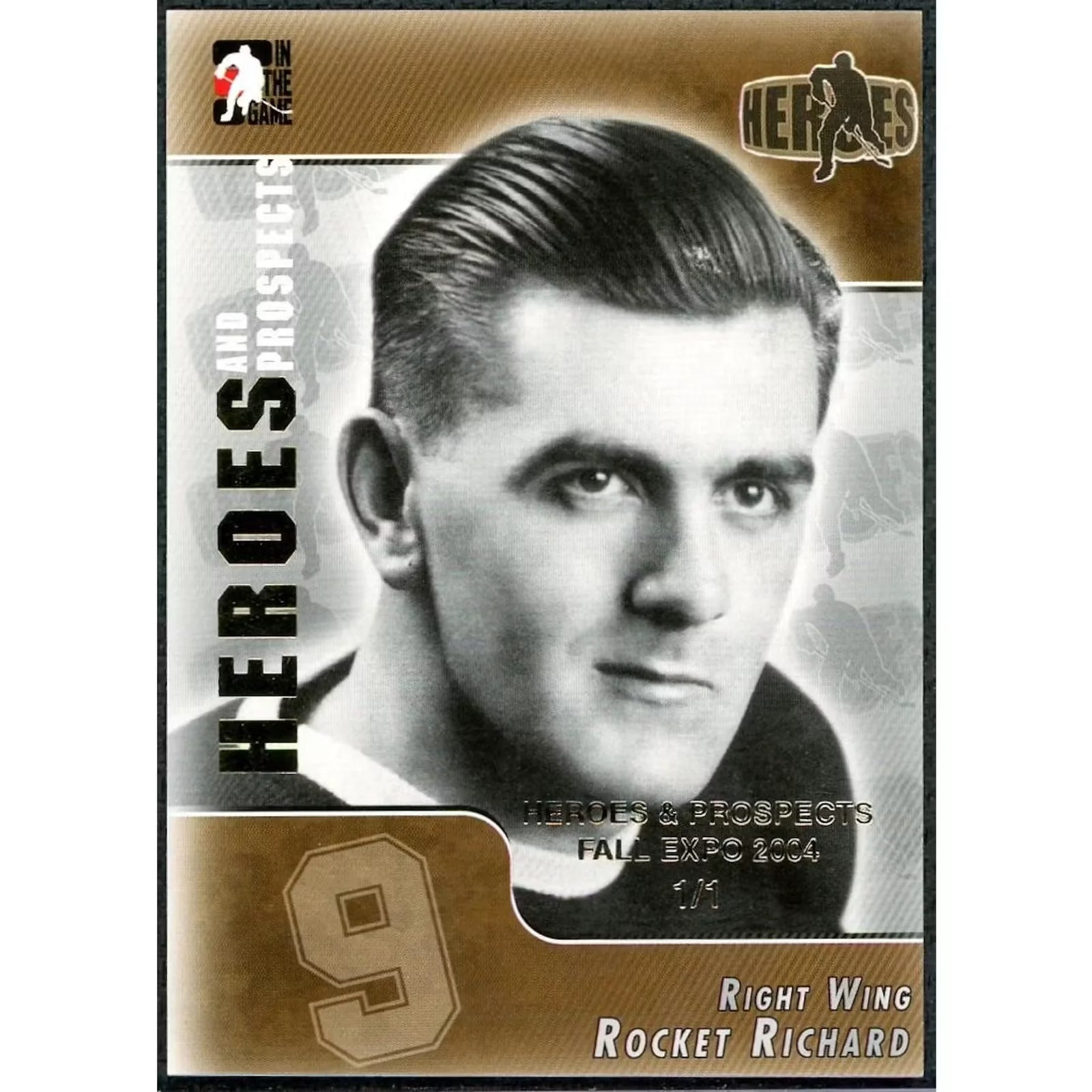 Rocket Richard 2004 In the Game Heroes and Prospects Card | 1/1 Fall Expo