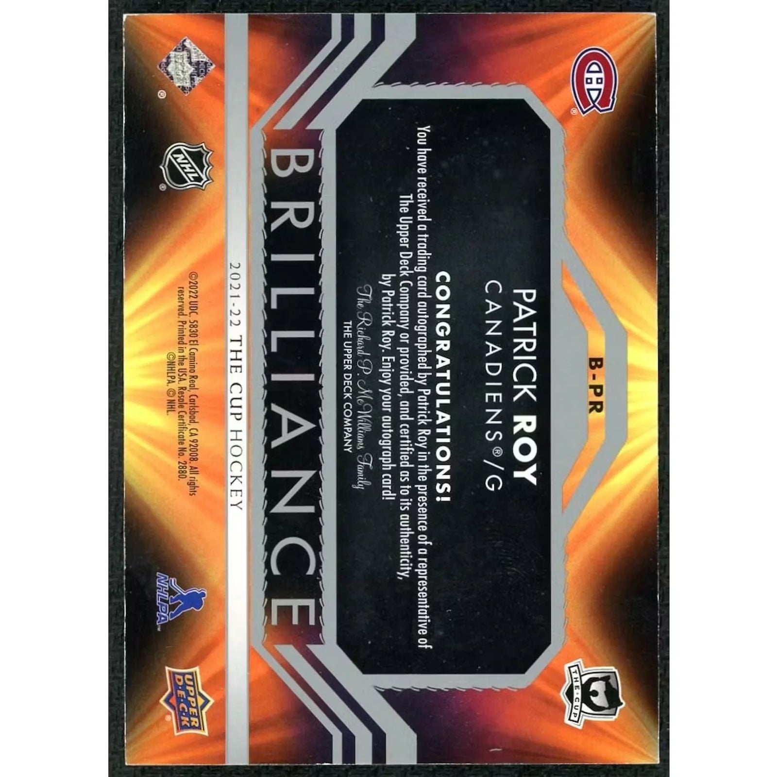 Patrick Roy Signed 2021-22 Upper Deck The Cup Brilliance Auto Card