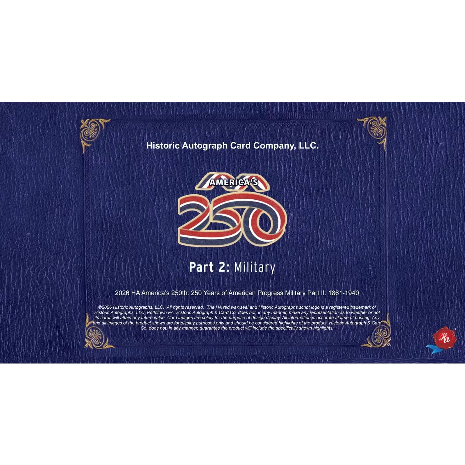 2026 Historic Autographs America's 250th Anniversary Part 2 Military Hobby 24-Box Case | P