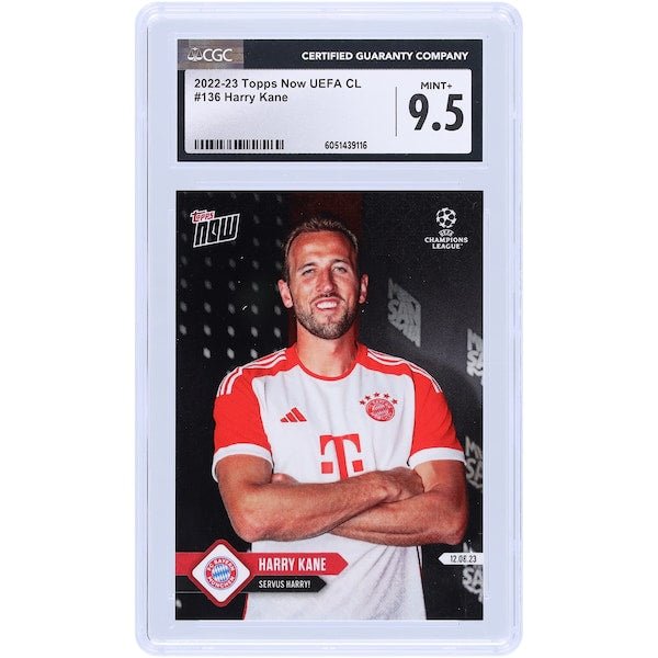 Harry Kane Bayern Munich 2022 - 23 Topps Now UEFA Servus Harry! 136 CGC Authenticated 9.5 Card - The Ballers Bank
