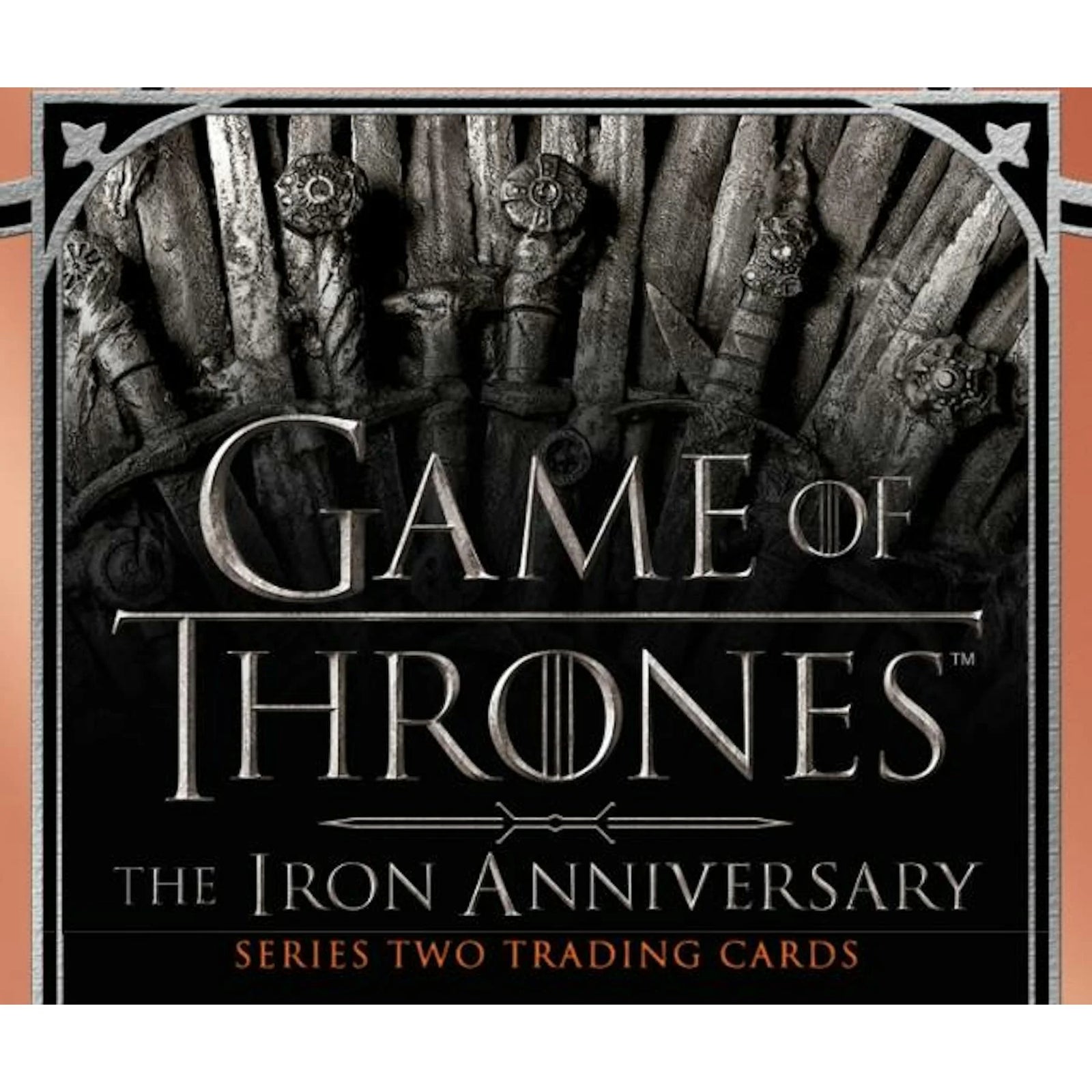 Game of Thrones Iron Anniversary Series 2 Hobby Box | 2021 Rittenhouse