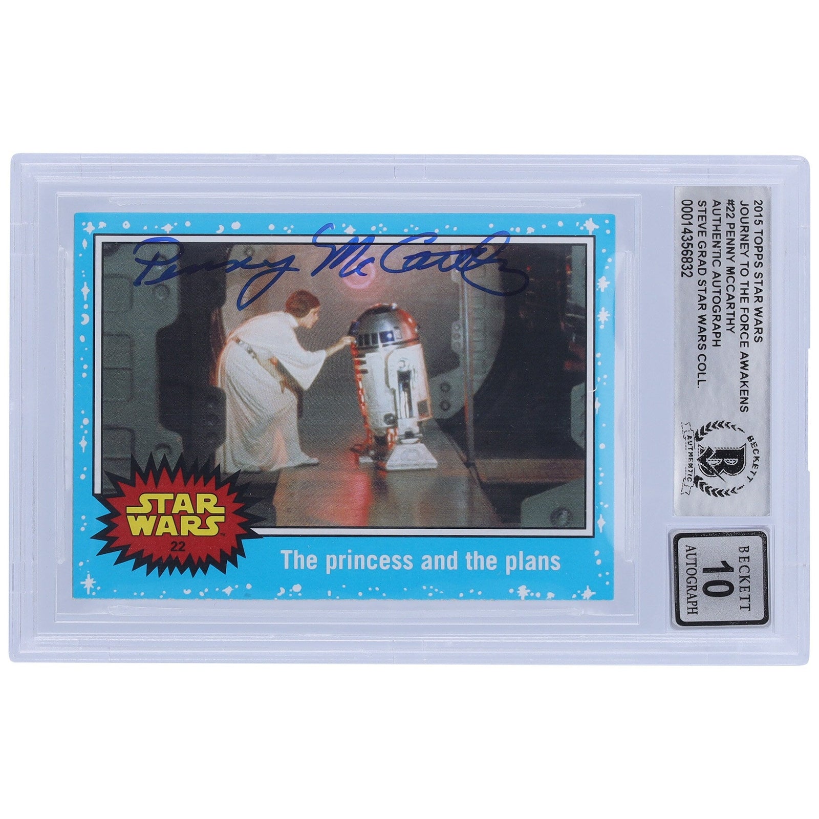 Penny McCarthy Star Wars Autographed 2015 Topps Journey To The Force Awakens 22 BGS Authenticated 10 Card - The Ballers Bank