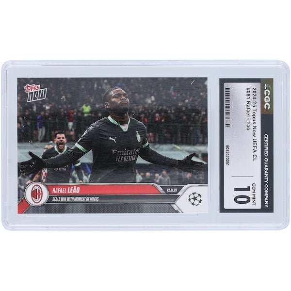 Rafael Leão AC Milan 2025 Topps Now Seals Win With Moment of Magic 81 CGC Authenticated 10 Card - The Ballers Bank