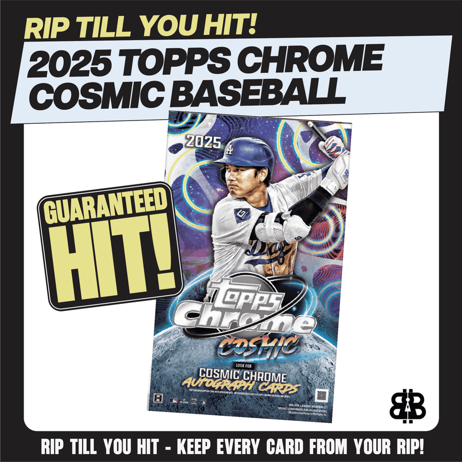 RIP TIL YOU HIT | 2025 Cosmic Chrome MLB Hobby | $499 | Numbered or Bust LV - The Ballers Bank