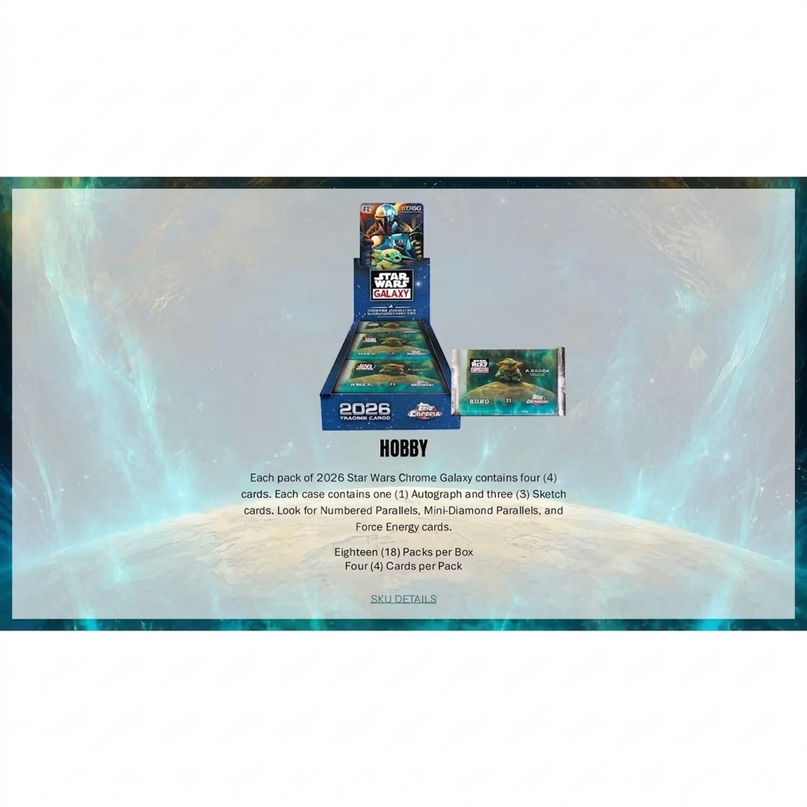 2026 Topps Star Wars Chrome Galaxy Hobby Box | Presell (Ships Sealed Only)