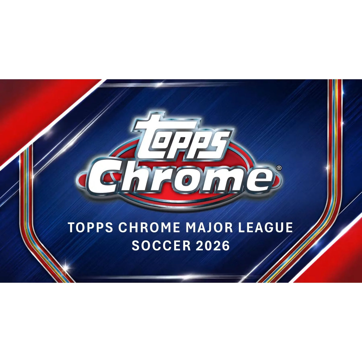 2026 Topps MLS Chrome Hobby Box | 20 Packs, 2 Autos Per Box (Ships Sealed Only)