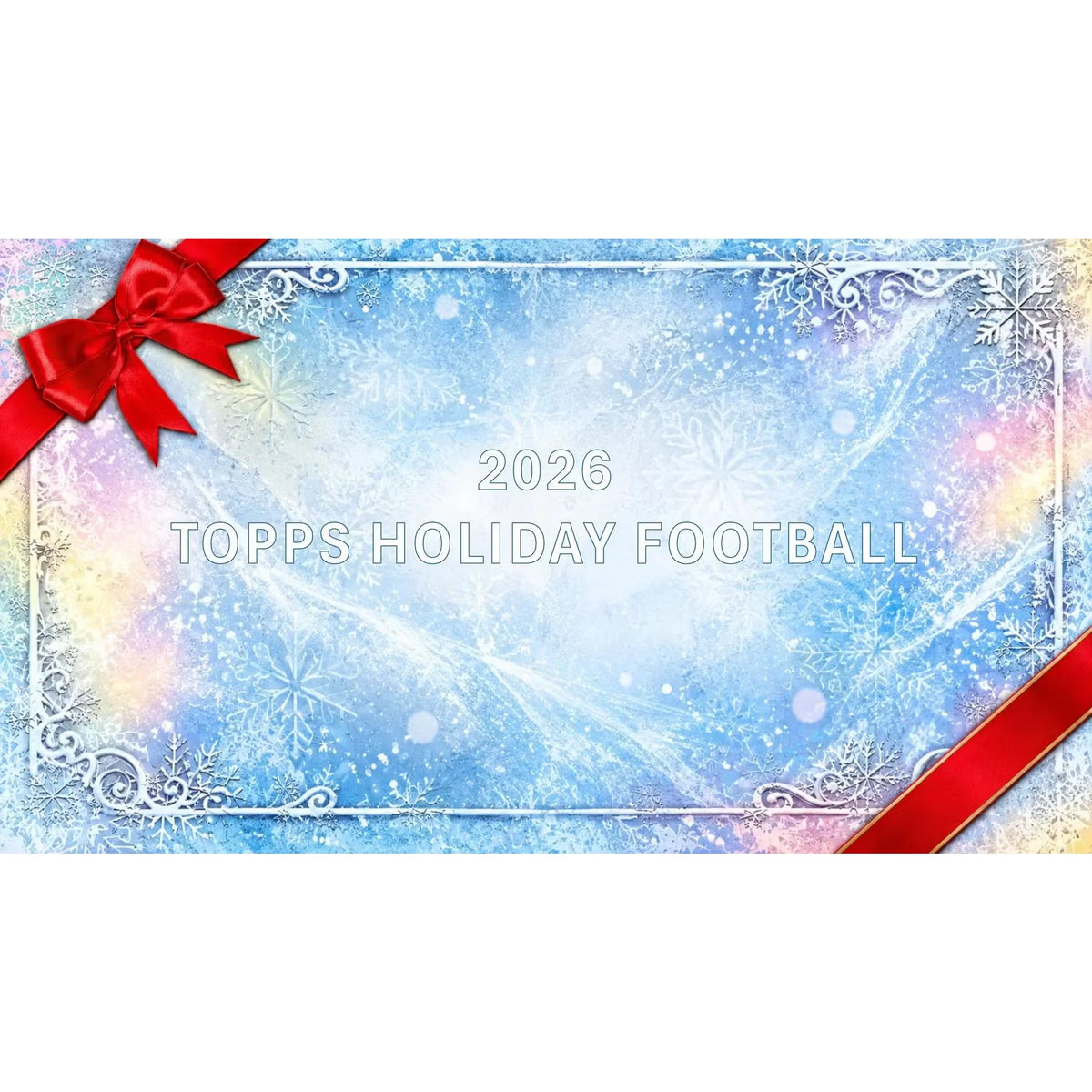 2026 Topps Holiday Football Mega Box | Presell (Ships Sealed Only) | P5754600