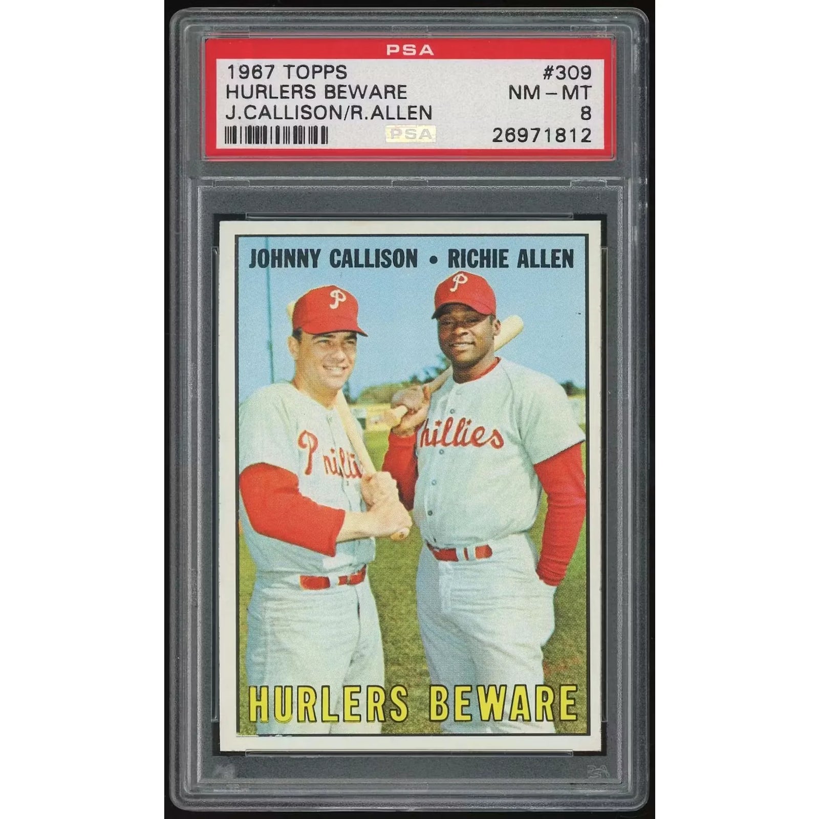 1967 Topps #309 Hurlers Beware Callison/Allen | PSA 8