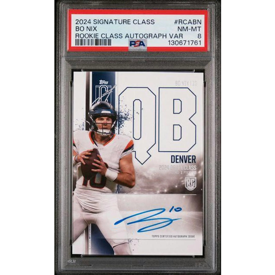 Bo Nix 2024 Topps Signature Class Rookie Auto Variation | PSA 8