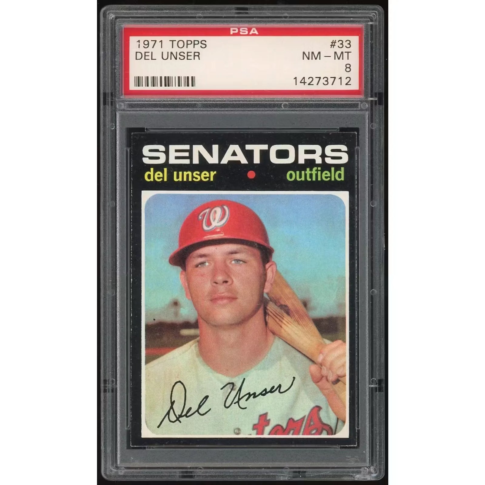 Del Unser 1971 Topps #33 Baseball Card | PSA 8