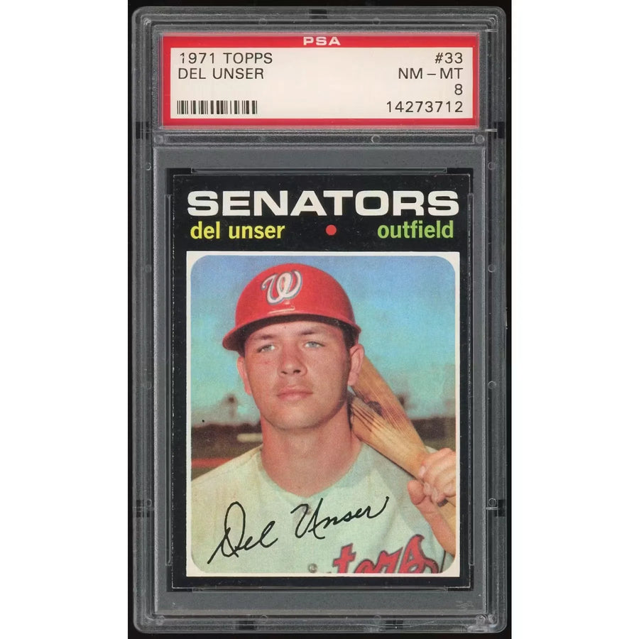 Del Unser 1971 Topps #33 Baseball Card | PSA 8