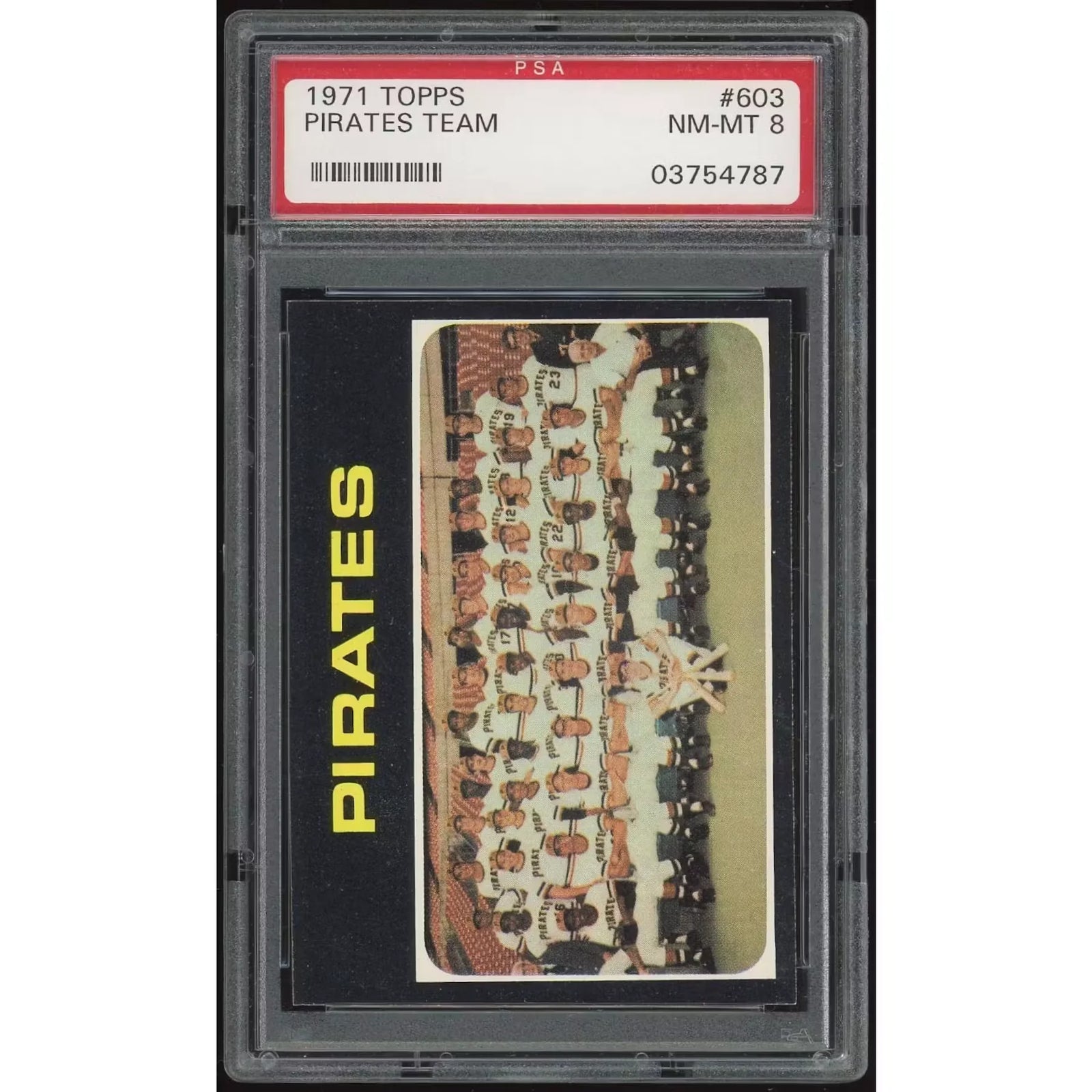 1971 Topps #603 Pirates Team Card | PSA 8