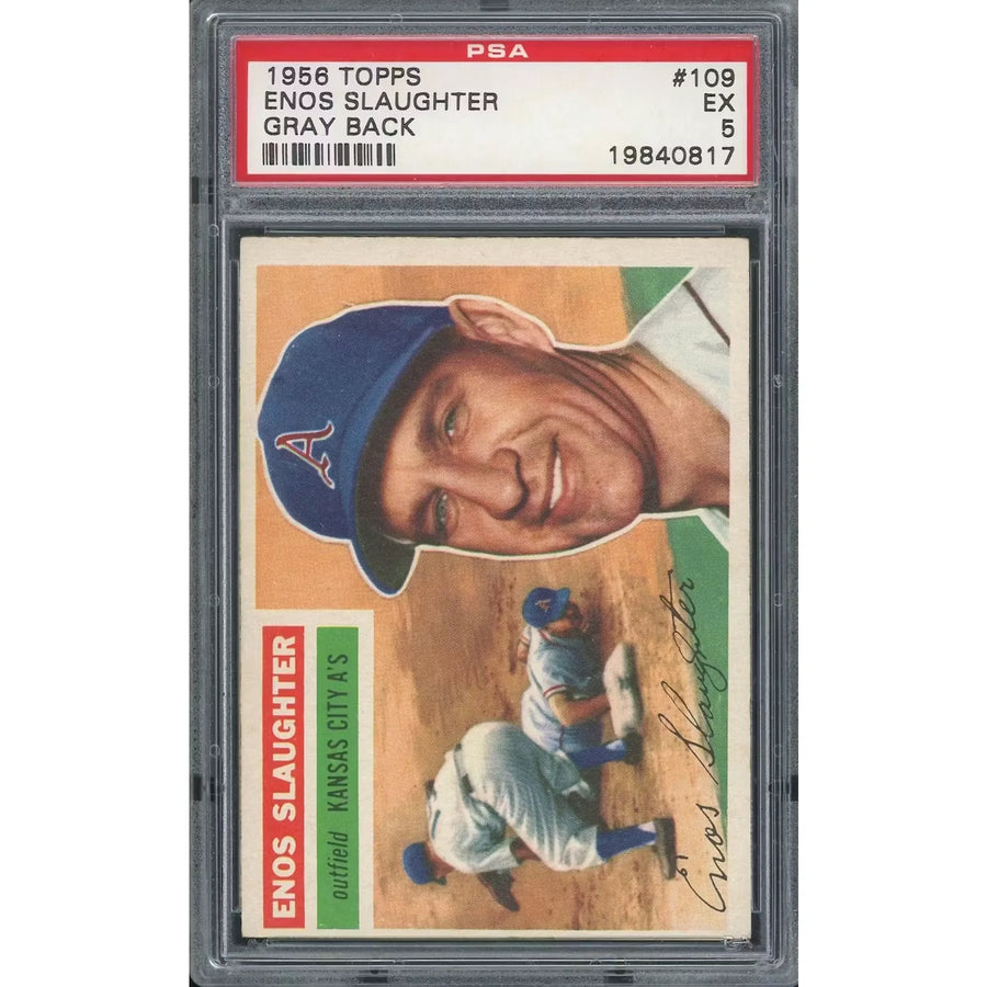 Enos Slaughter 1956 Topps #109 Baseball Card | PSA 5