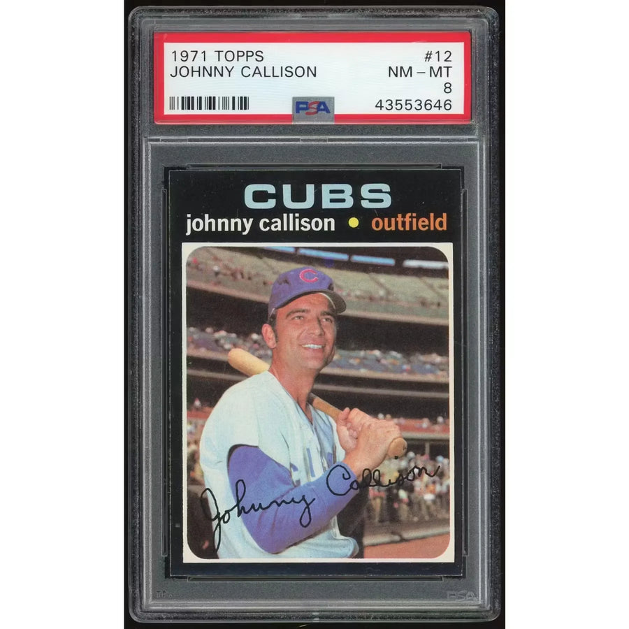 Johnny Callison 1971 Topps #12 Baseball Card | PSA 8