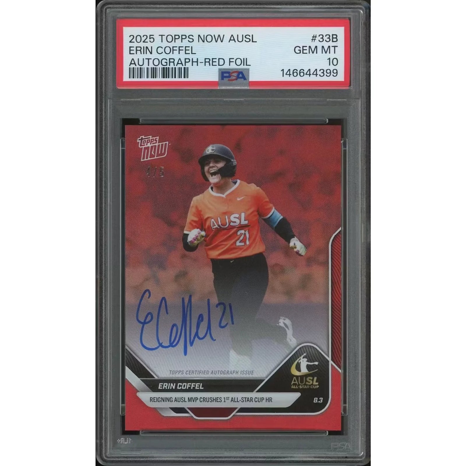 Erin Coffel Signed 2025 Topps Now Athletes Unlimited #33B | Red Foil Auto PSA 10