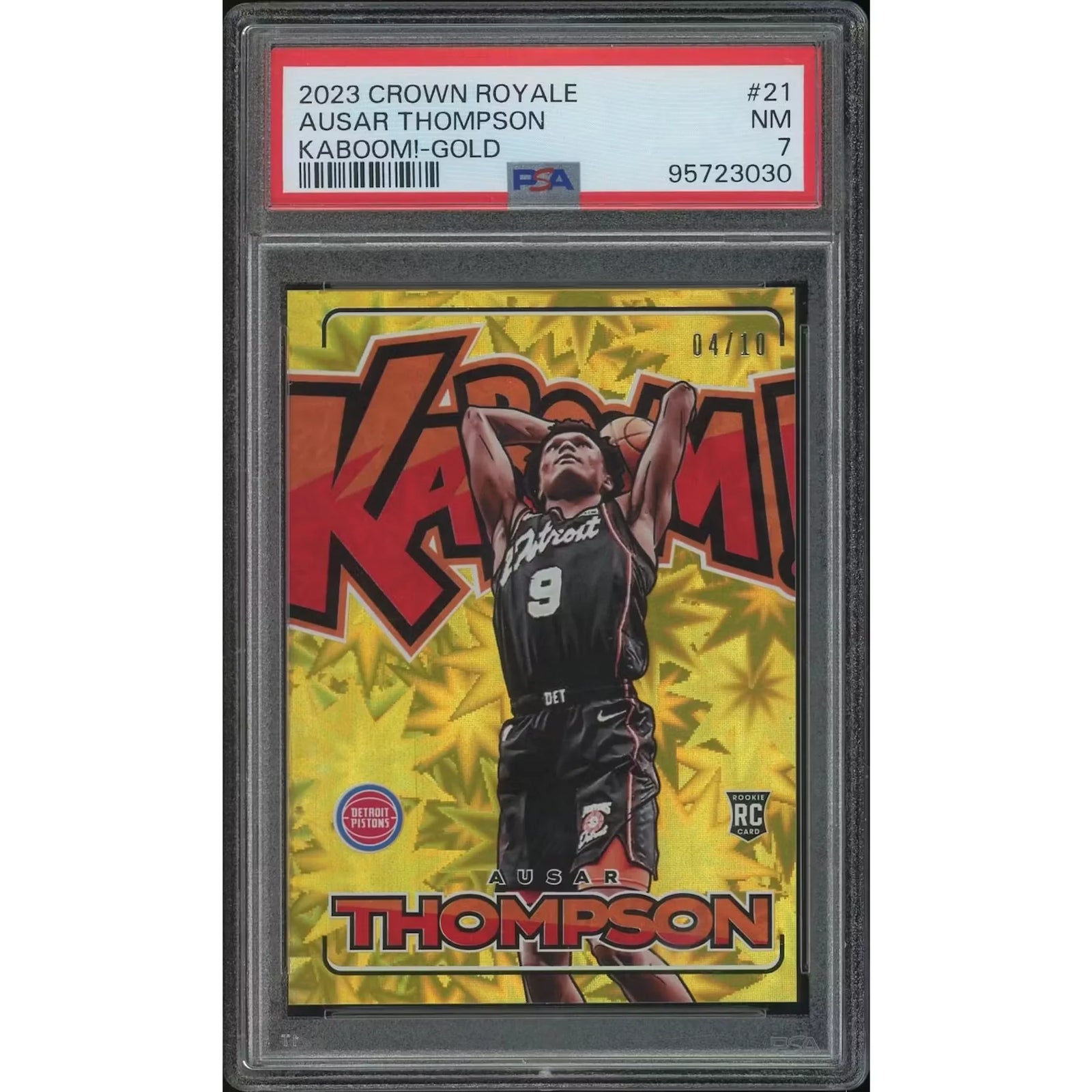 Ausar Thompson 2023-24 Crown Royale #21 Rookie Gold Kaboom | PSA 7 NM