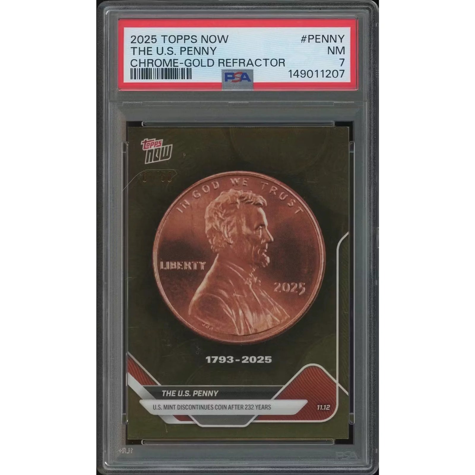 2025 Topps Now Chrome #PENNY Gold Refractor | PSA 7 NM #01