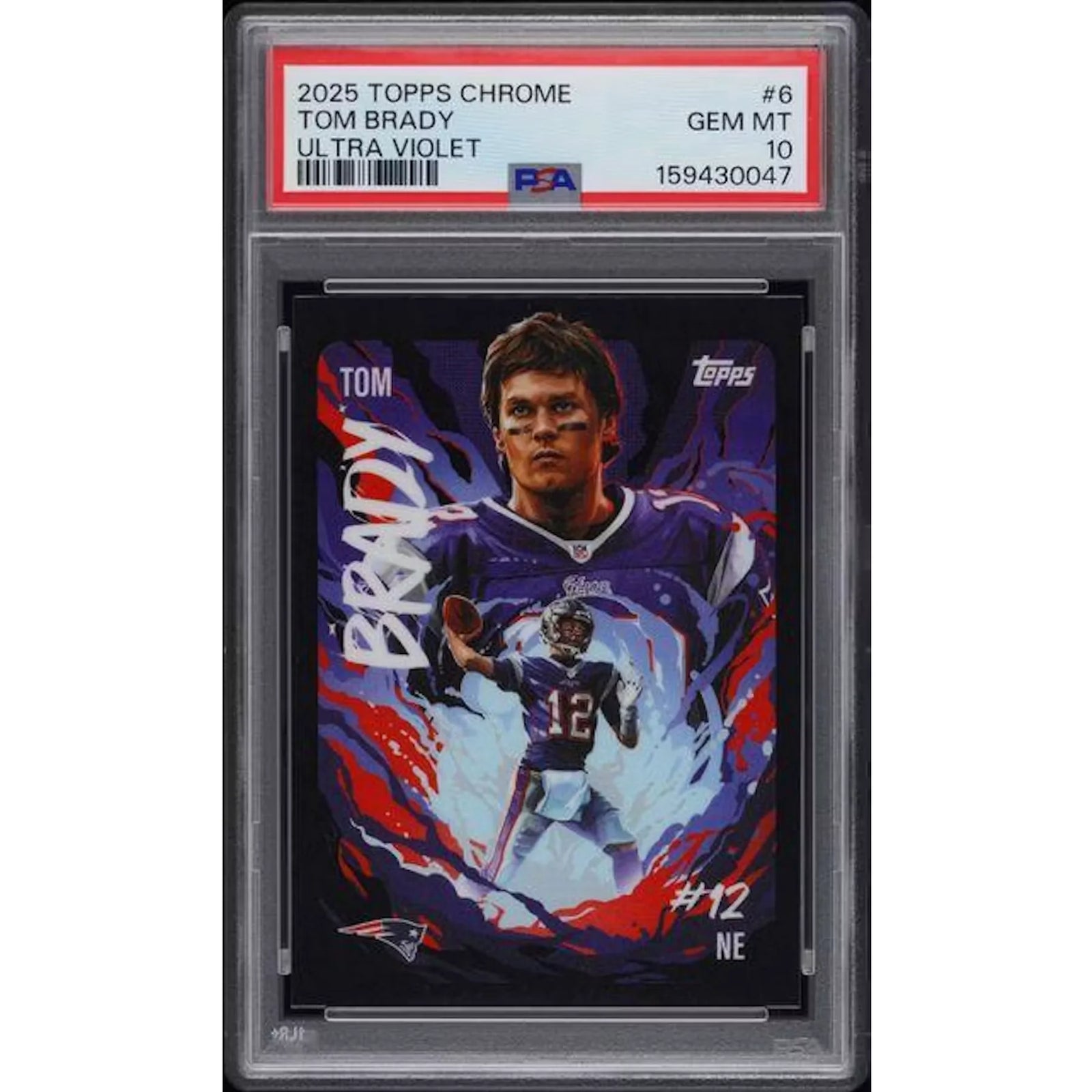 Tom Brady 2025 Topps Chrome Ultra Violet #6 | PSA 10
