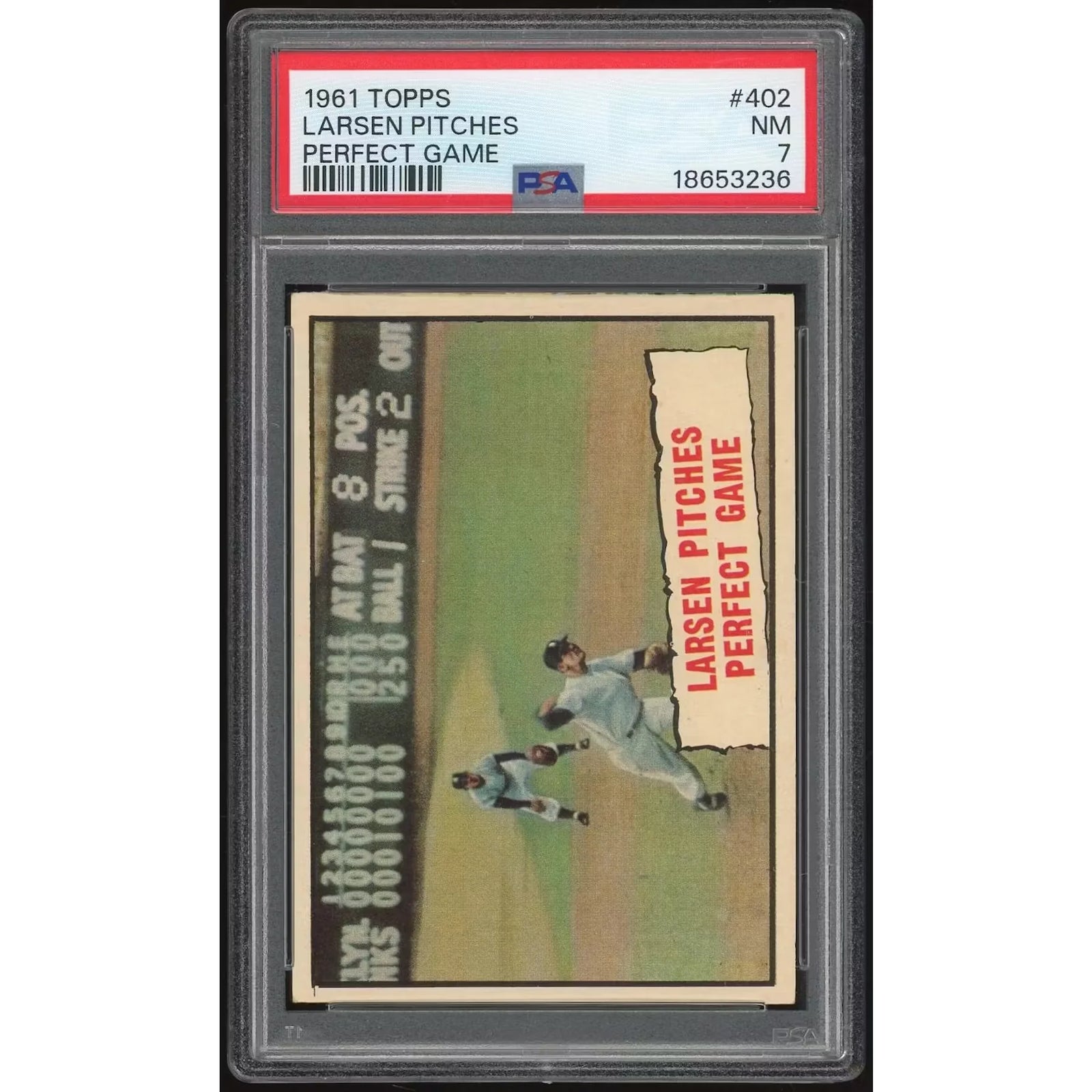 1961 Topps #402 Larsen Pitches Perfect Game | PSA 7
