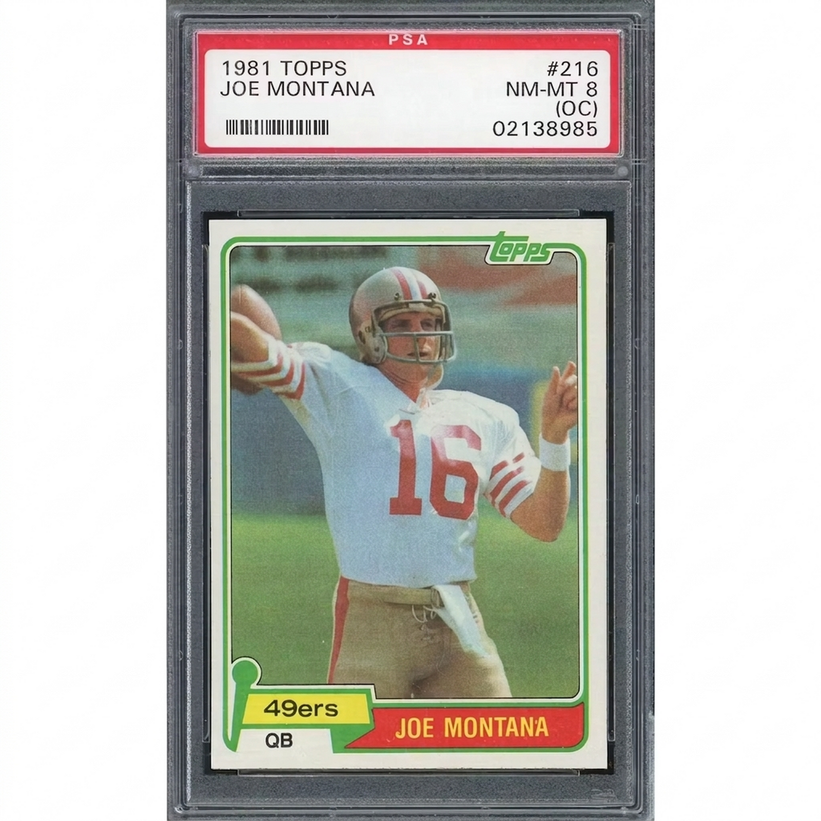 Joe Montana 1981 Topps #216 Rookie Card | PSA 8 OC