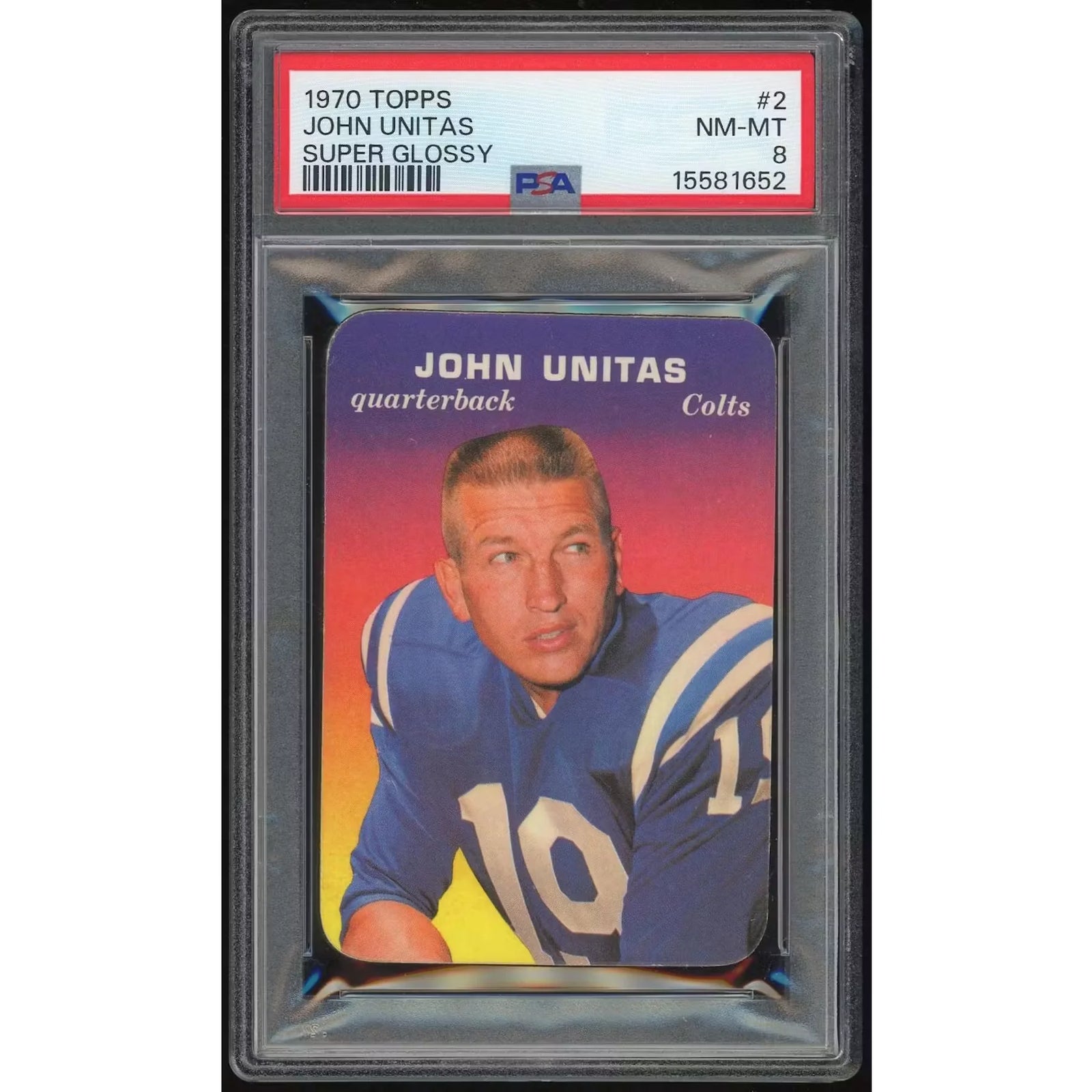 Johnny Unitas 1970 Topps Super Glossy #2 Card | PSA 8