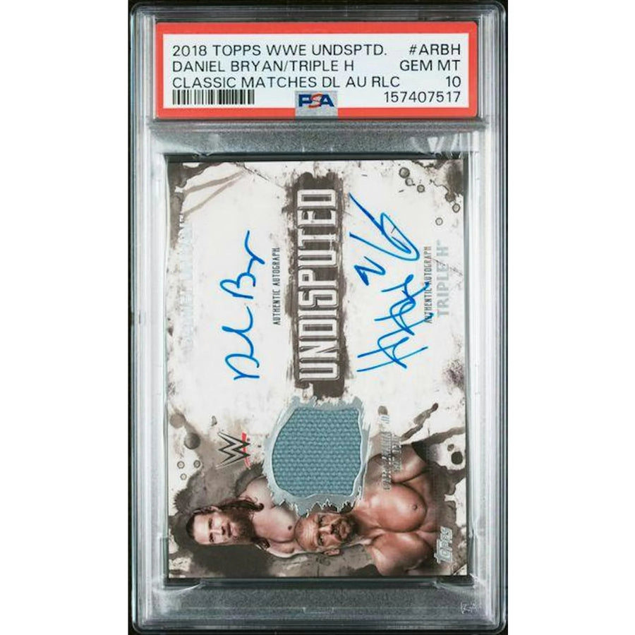 Daniel Bryan & Triple H Signed 2018 Topps WWE Undisputed Card | Dual Auto Relic PSA 10