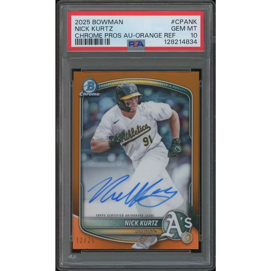 Nick Kurtz Signed 2025 Bowman Chrome Orange Refractor | PSA 10 Gem Mint #12