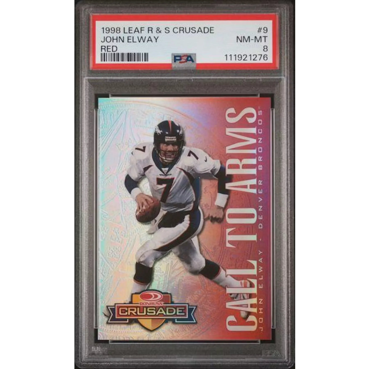 John Elway 1998 Leaf Rookies & Stars Crusade Card #9 | PSA 8 Red/25 | P4302070