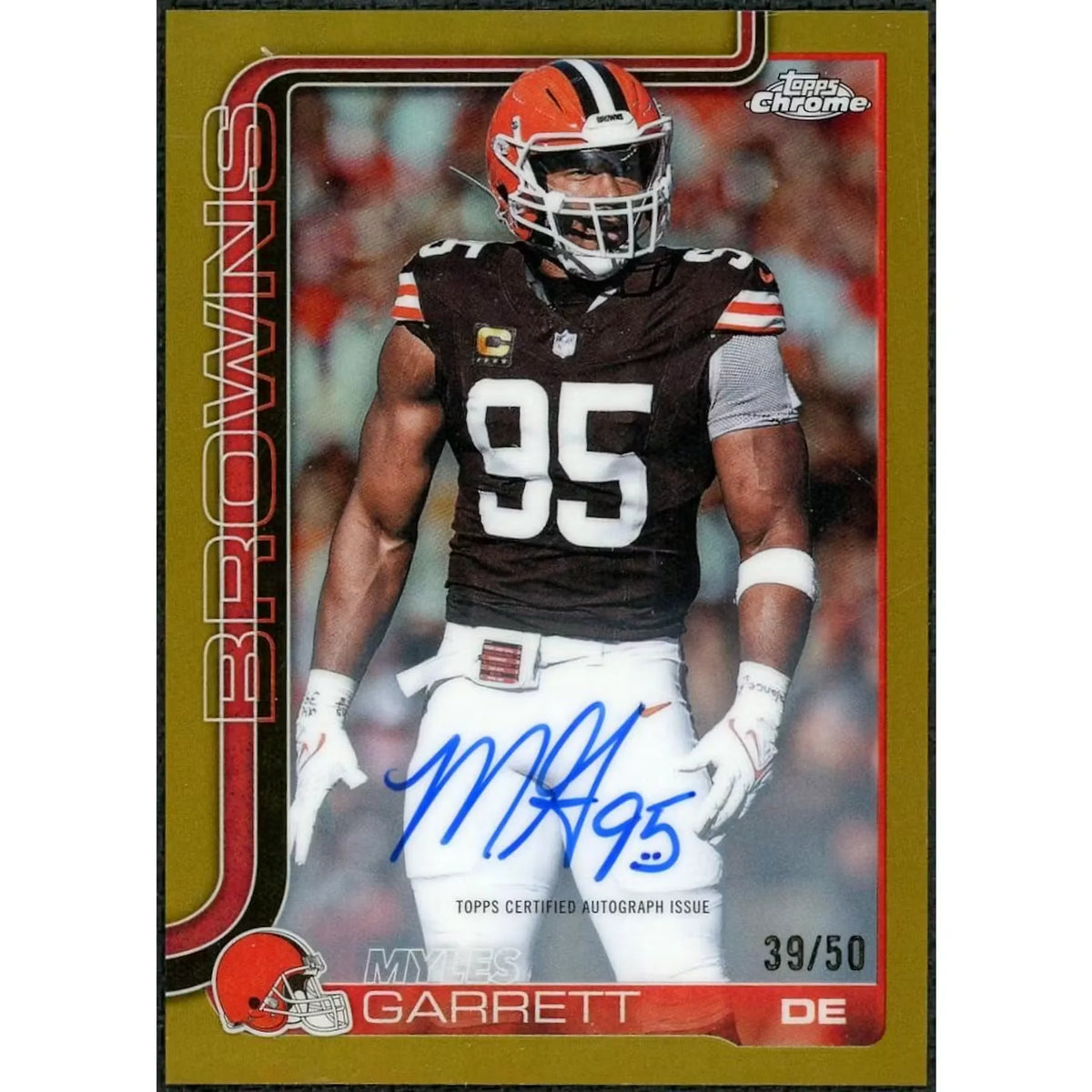 Myles Garrett Signed 2025 Topps Chrome Auto Gold Refractor |/50 | P5599473
