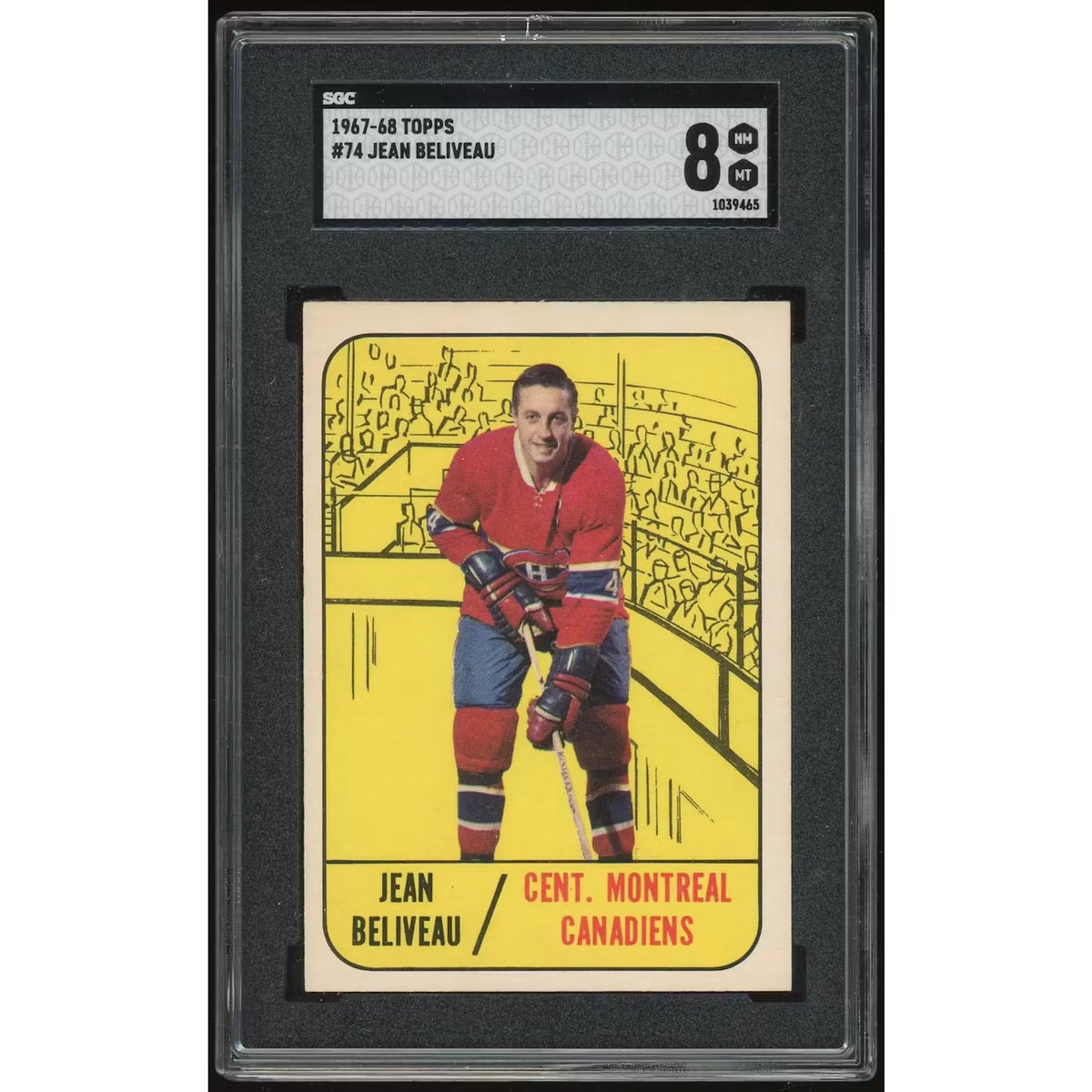 Jean Beliveau 1967-68 Topps #74 | SGC 8 | P6053630
