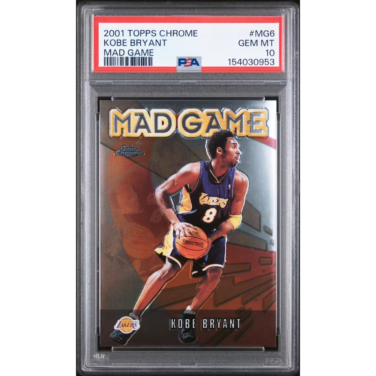 2001 Topps Chrome Kobe Bryant Mad Game #MG6 | PSA 10 | P6057922