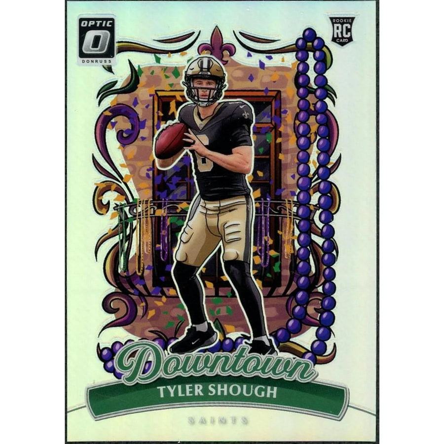 Tyler Shough 2025 Panini Donruss Optic Rookie Downtown Card #19 | P6058228