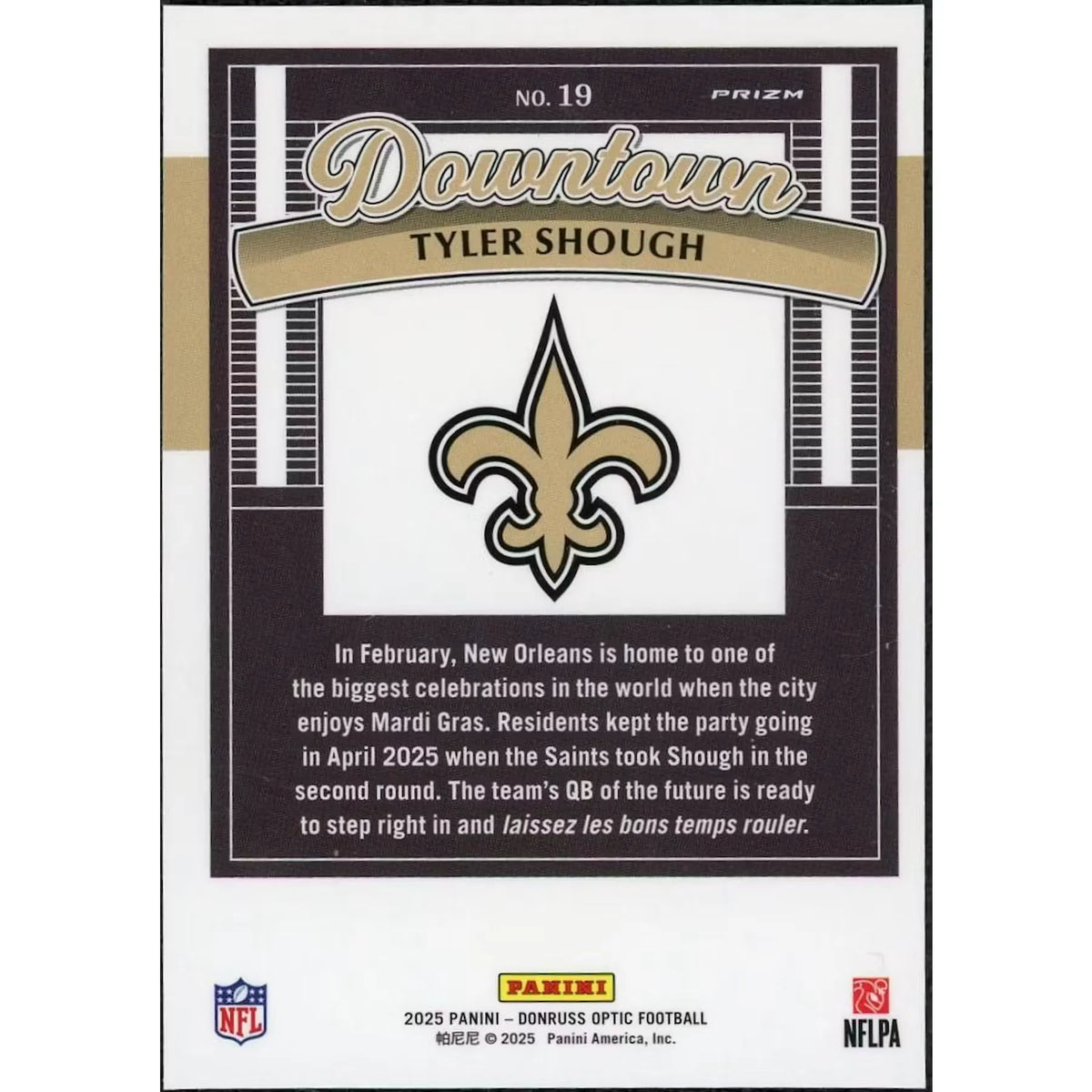 Tyler Shough 2025 Panini Donruss Optic Rookie Downtown Card #19 | P6058228
