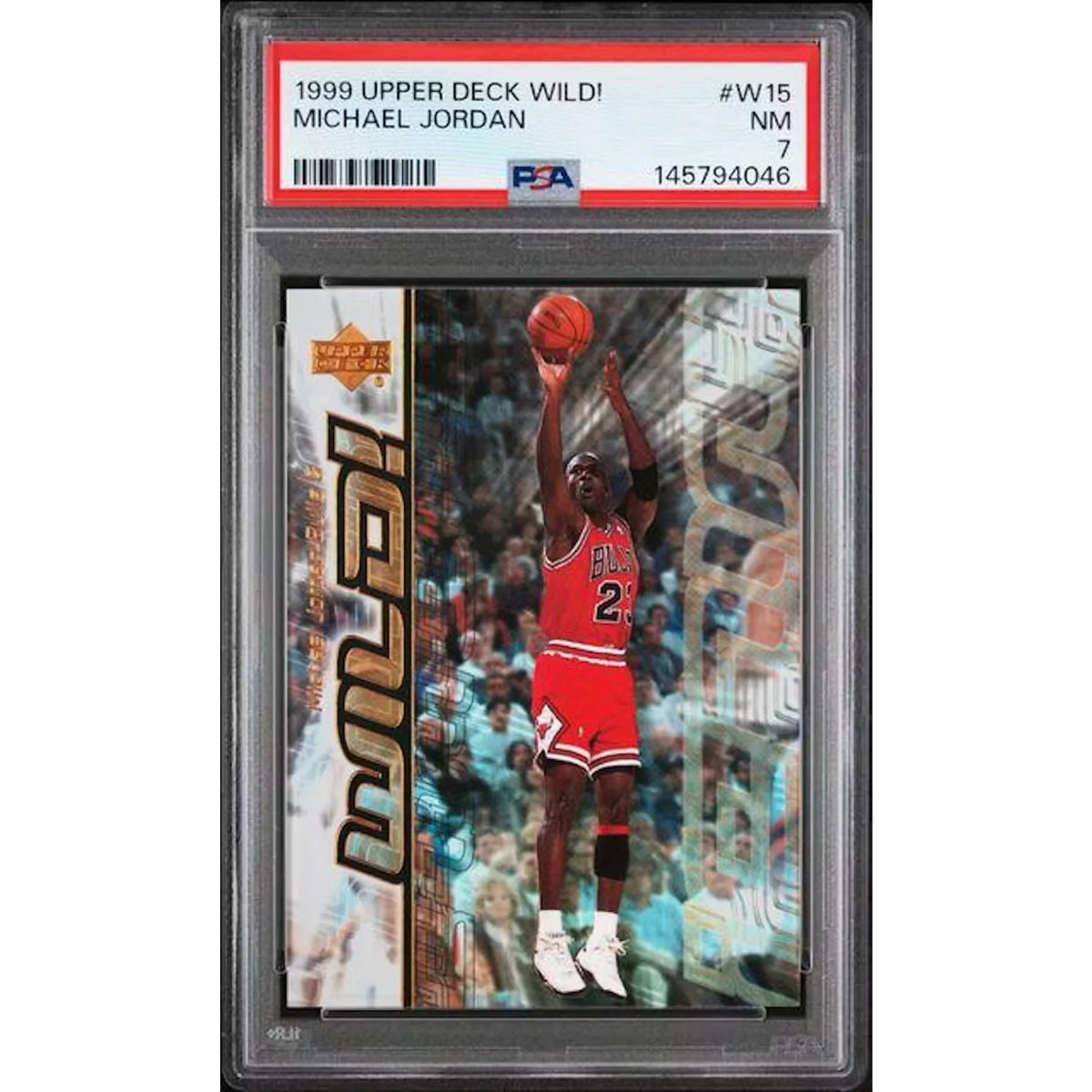 Michael Jordan Signed 1999 Upper Deck Wild #W15 Card | PSA 7 | P6058592