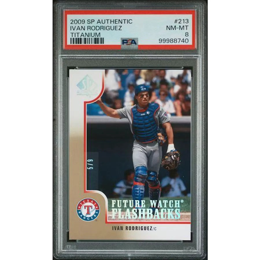 Ivan Rodriguez 2009 SP Authentic Titanium Card #213 | PSA 8 | P6058872