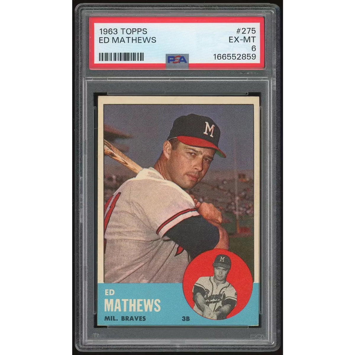 Eddie Mathews 1963 Topps #275 | PSA 6 Graded - D2 | P6135053