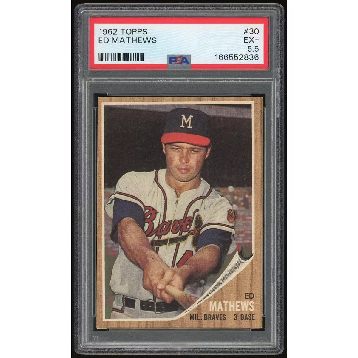 Eddie Mathews 1962 Topps #30 Card | PSA 5.5 | P6135063